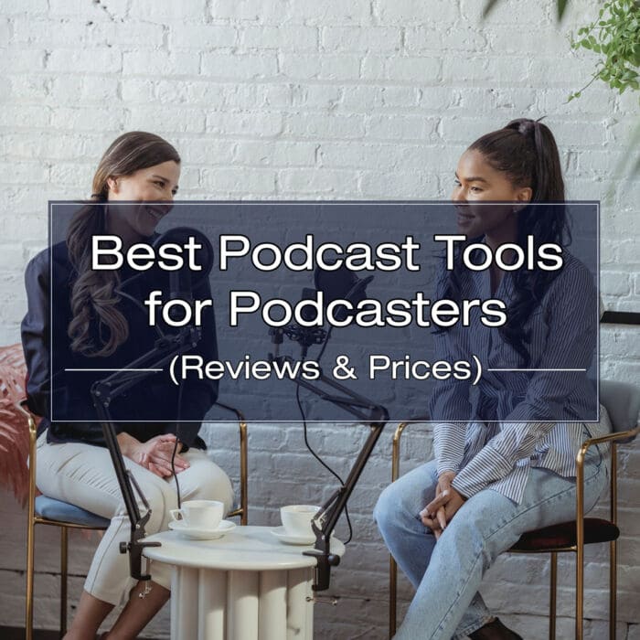 podcast tools reviews and prices